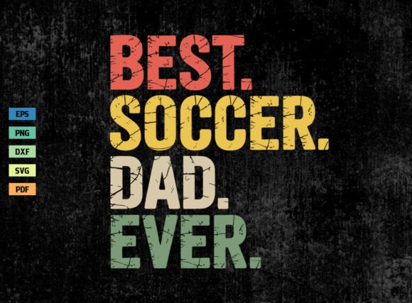 Evaluating “Best Soccer Dad Ever” Graphics for Small Business Design